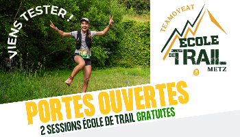 Portes Ouvertes École de Trail Metz